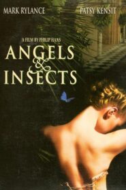 Ángeles e insectos – Angels and Insects