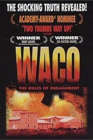 Waco: Las reglas de intervención – Waco: The Rules of Engagement