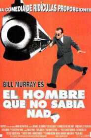 The Man Who Knew Too Little – El hombre que no sabía nada