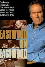 Eastwood según Eastwood (Eastwood on Eastwood)