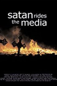 Satan Rides the Media – Satan rir media