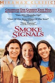 Señales de humo – Smoke Signals