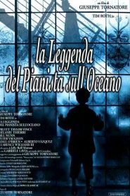 La Leyenda del pianista en el océano – La leggenda del pianista sull’oceano (The Legend of 1900)