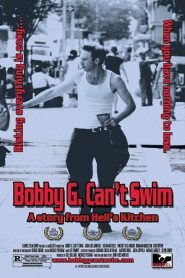 Bobby G. Can’t Swim (VO)