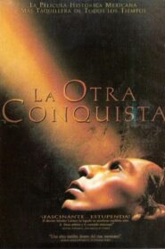 La otra conquista