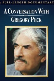 Una conversación con Gregory Peck – A Conversation with Gregory Peck (American Masters)