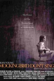 Mockingbird Don’t Sing