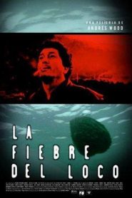 La fiebre del loco