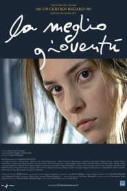 La mejor juventud – La meglio gioventù (The Best of Youth)