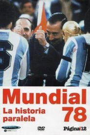 Mundial 78. La historia paralela