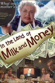 No es país para viejas – In the Land of Milk and Money