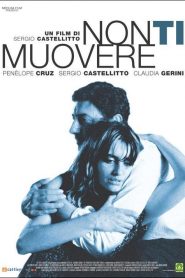 No te muevas – Non Ti Muovere