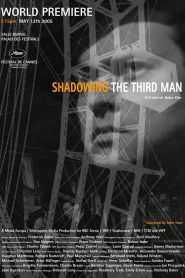 Las sombras de El tercer hombre (Shadowing the Third Man)