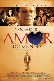 El mayor amor del mundo (O Maior Amor do Mundo)