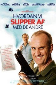 Hvordan vi slipper af med de andre – Cómo acabar con los otros (VOSI)