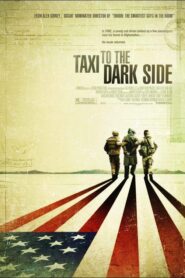 Taxi al lado oscuro – Taxi to the Dark Side