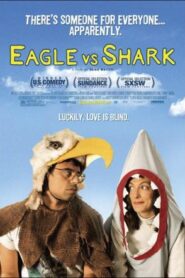 Eagle vs Shark – Bichos raros