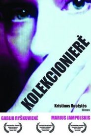 La coleccionista – Kolekcionierė (The Collectress)