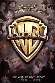 Warner Bros.: Una historia para el recuerdo (You Must Remember This: The Warner Bros. Story)