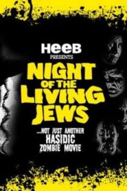 La noche de los judios zombies – Night of the Living Jews (C)