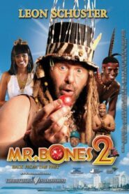 Mr Bones 2: Hechicero del pasado – Mr Bones 2: Back from the Past