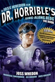 Dr. Horrible’s Sing-Along Blog