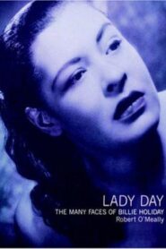 Lady Day – The Many Faces of Billie Holiday