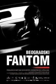 The Belgrade Phantom (Beogradski Fantom)