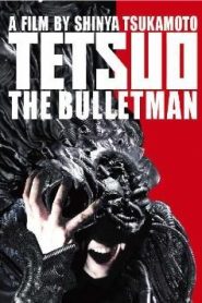 Tetsuo The Bulletman (Tetsuo 3) 鉄男