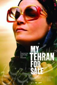 Mi Teherán en venta – Tehran-e-man haray (My Tehran for Sale) تهران من حراج