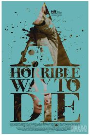 Una manera horrible de morir – A Horrible Way to Die