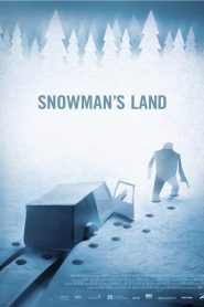 En tierra de nadie – Snowman’s Land (VOSI)