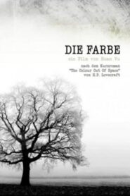 Die Farbe (The Color Out of Space)