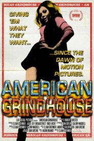 American Grindhouse