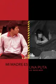 Mother is a Whore – Mi madre es una puta