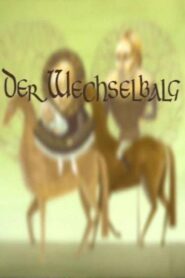 El cambio – Der Wechselbalg (C)