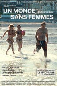 Un monde sans femmes – Un mundo sin mujeres