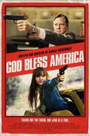 God Bless America – Armados y cabreados