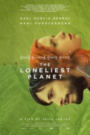 Un planeta solitario – The Loneliest Planet