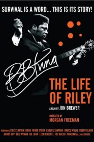 B.B. King: The Life of Riley