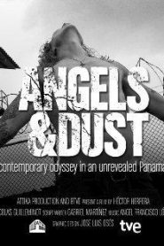 Angels & Dust – Ángeles y polvo