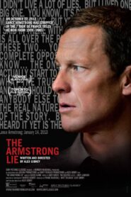 La mentira de Lance Armstrong – The Armstrong Lie