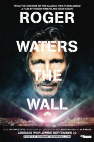 Roger Waters: The Wall