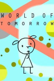 Mundo del mañana – World of tomorrow