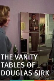 The Vanity Tables of Douglas Sirk (VO)