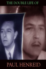 The Double Life of Paul Henreid (VO)