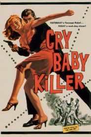 The Cry Baby Killer – Grita asesino