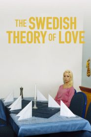 The Swedish Theory of Love