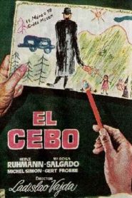 El cebo – Es geschah am hellichten Tag