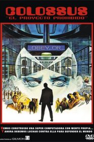 Colossus: el proyecto prohibido (Colossus: The Forbin Project)